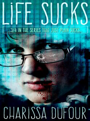 cover image of Life Sucks
